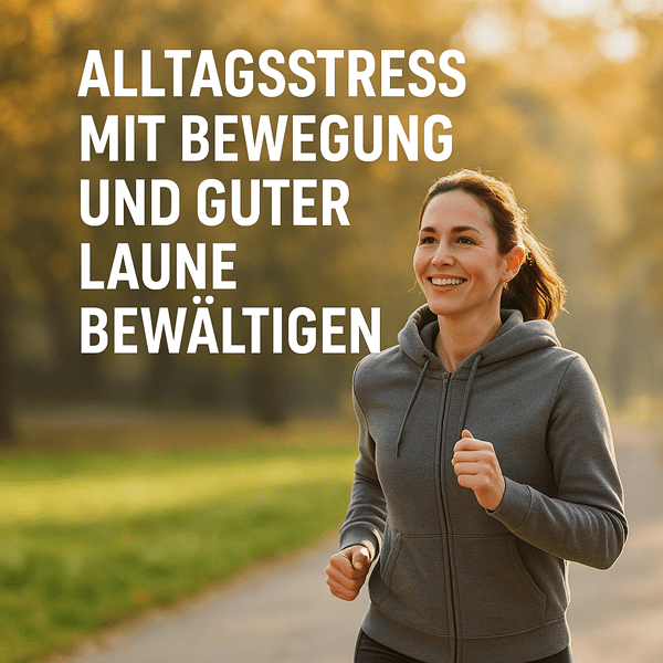Alltagsstress mit Bewegung und guter Laune bewältigen - WebInfos24 Alltagsstress mit Bewegung und guter Laune bewältigen - WebInfos24